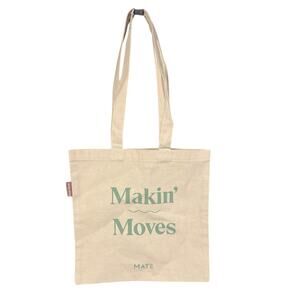 Mate The Label Canvas Tote Bag "Makin' Moves" Logo  14 x 13  Versatile NWOT